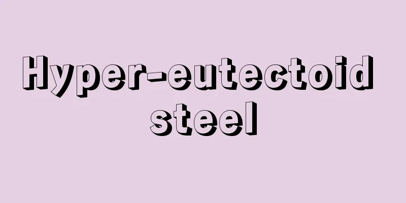 Hyper-eutectoid steel