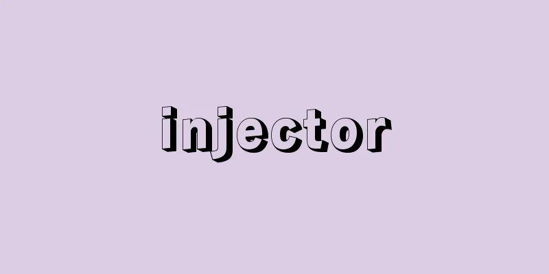 injector