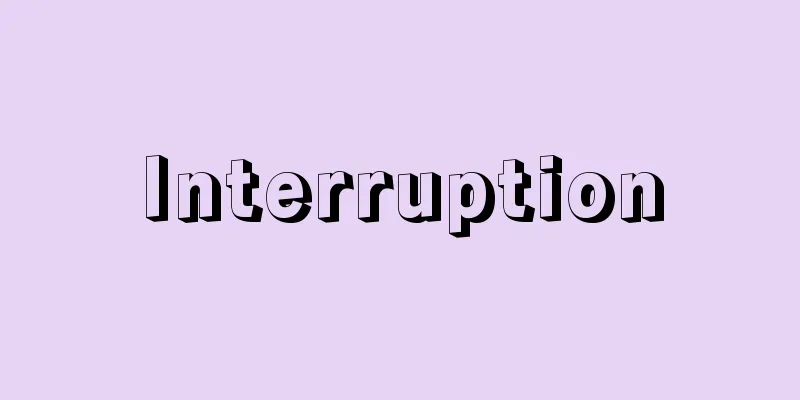 Interruption