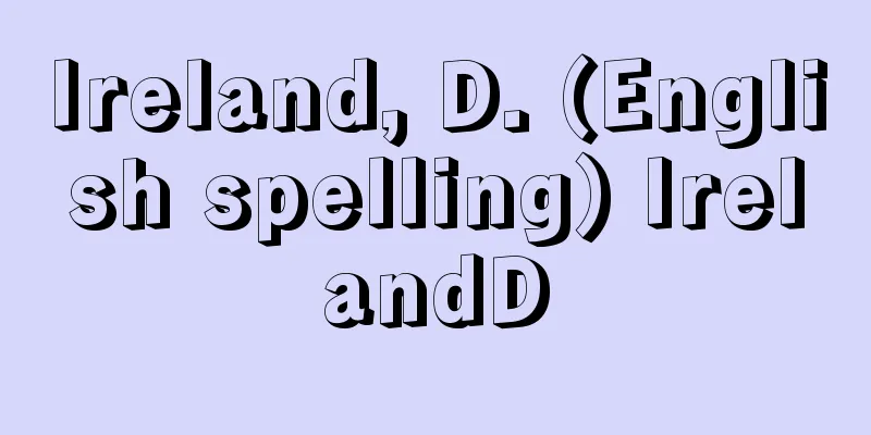 Ireland, D. (English spelling) IrelandD