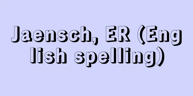 Jaensch, ER (English spelling)
