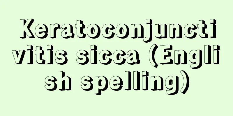 Keratoconjunctivitis sicca (English spelling)