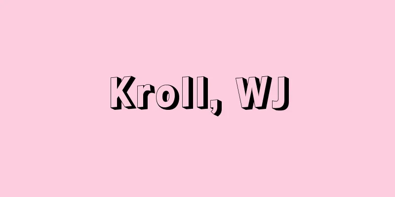Kroll, WJ