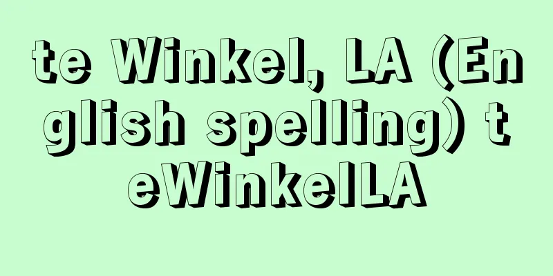 te Winkel, LA (English spelling) teWinkelLA