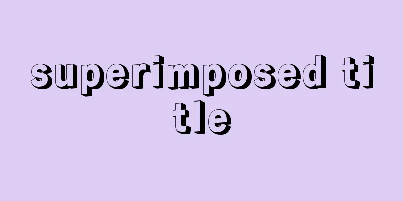 superimposed title