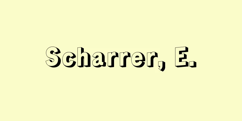 Scharrer, E.
