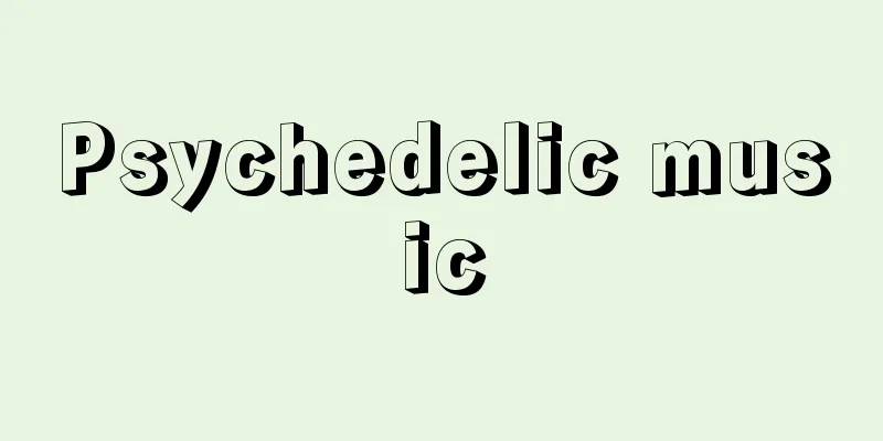 Psychedelic music