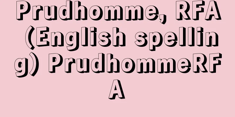 Prudhomme, RFA (English spelling) PrudhommeRFA