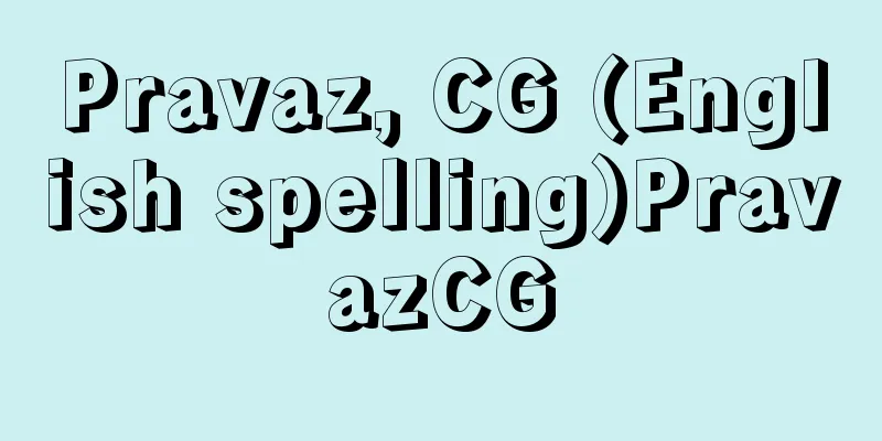 Pravaz, CG (English spelling)PravazCG