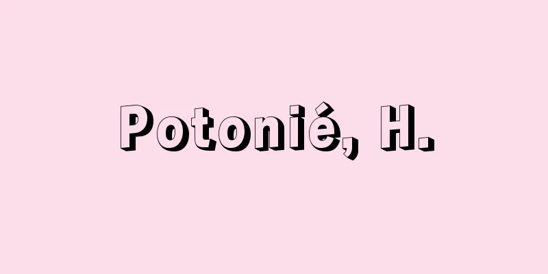 Potonié, H.