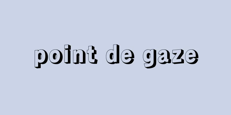 point de gaze