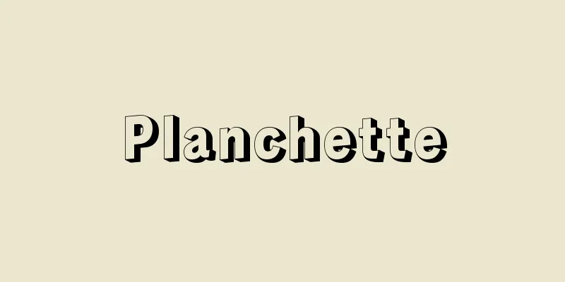 Planchette