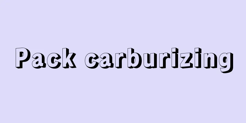 Pack carburizing