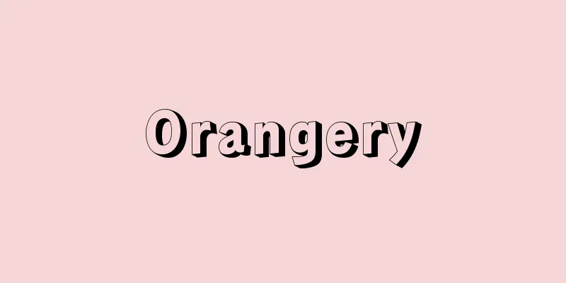 Orangery