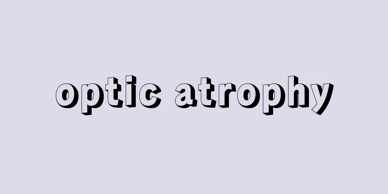 optic atrophy