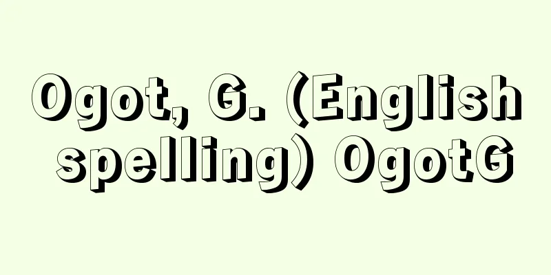 Ogot, G. (English spelling) OgotG