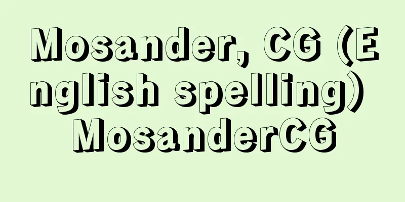 Mosander, CG (English spelling) MosanderCG