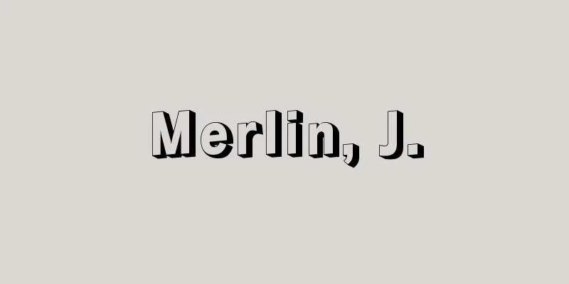 Merlin, J.