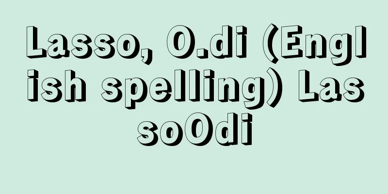 Lasso, O.di (English spelling) LassoOdi