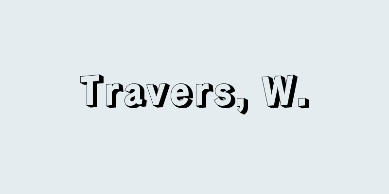 Travers, W.