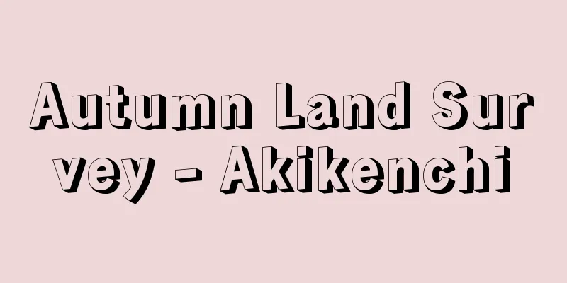 Autumn Land Survey - Akikenchi
