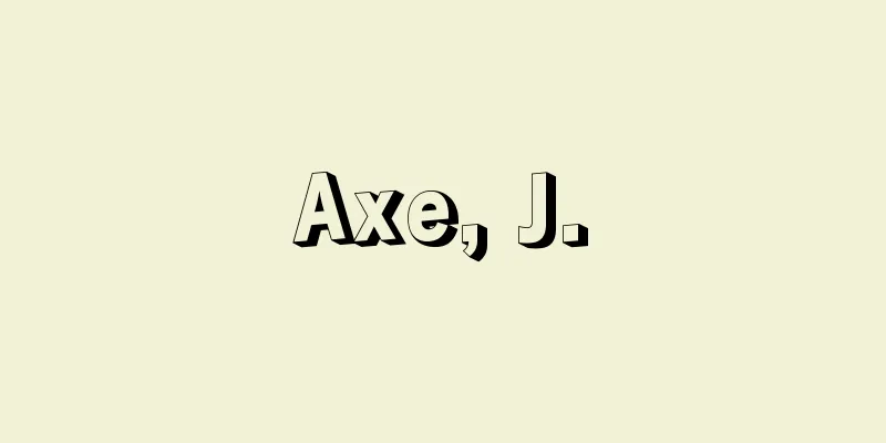 Axe, J.