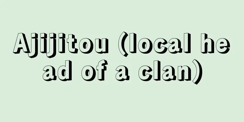 Ajijitou (local head of a clan)