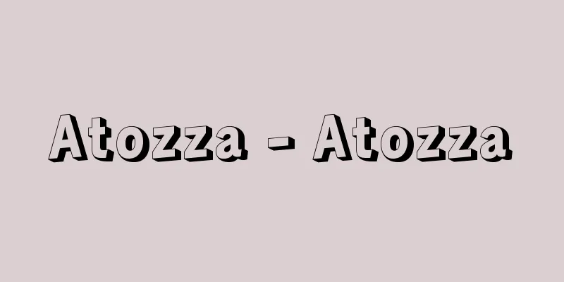 Atozza - Atozza