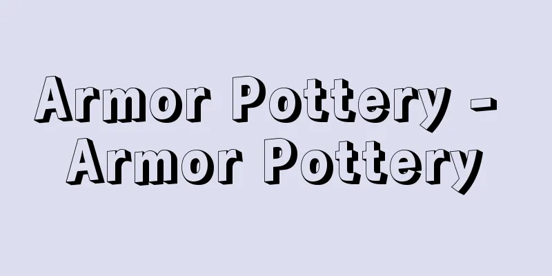Armor Pottery - Armor Pottery