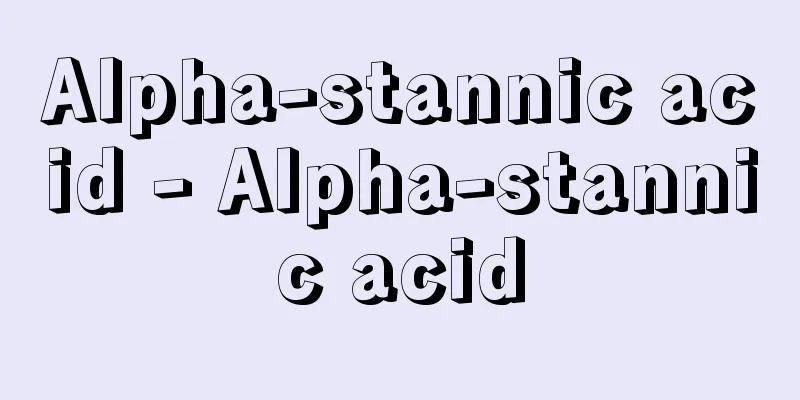 Alpha-stannic acid - Alpha-stannic acid