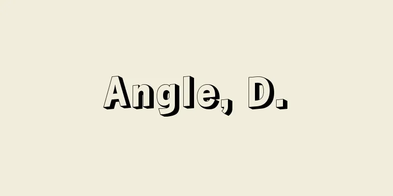 Angle, D.