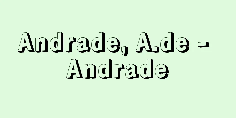 Andrade, A.de - Andrade