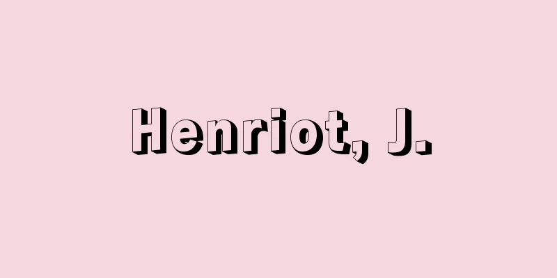 Henriot, J.