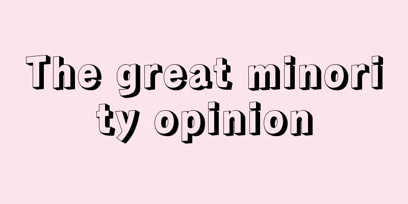 The great minority opinion