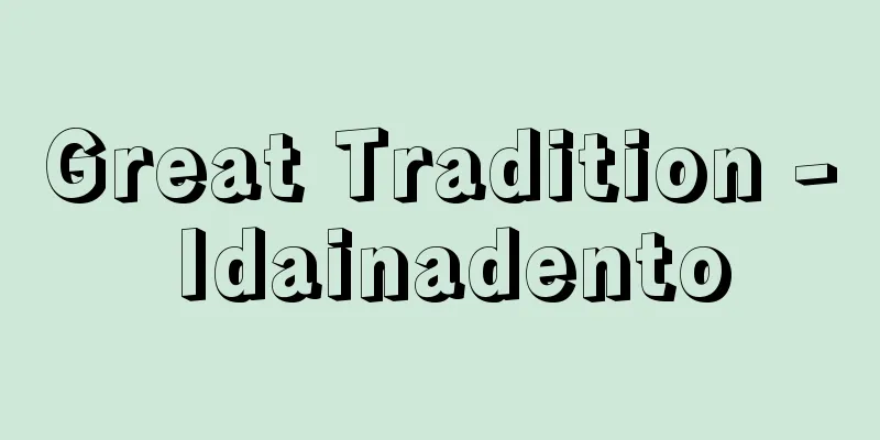 Great Tradition - Idainadento