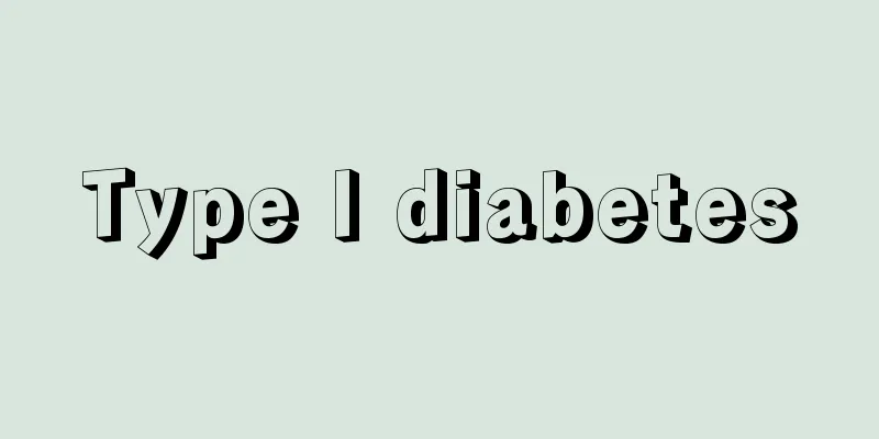 Type I diabetes