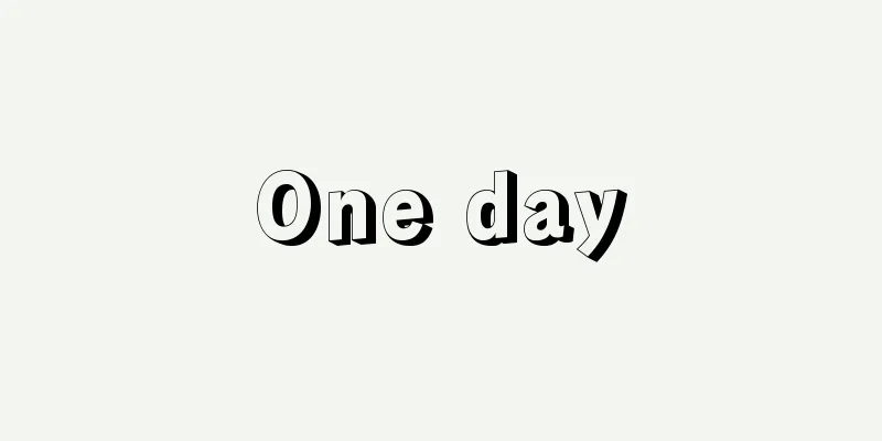 One day