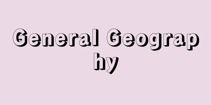 General Geography