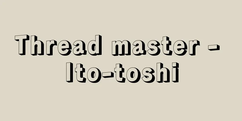 Thread master - Ito-toshi