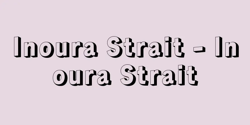 Inoura Strait - Inoura Strait