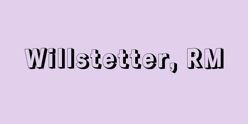 Willstetter, RM
