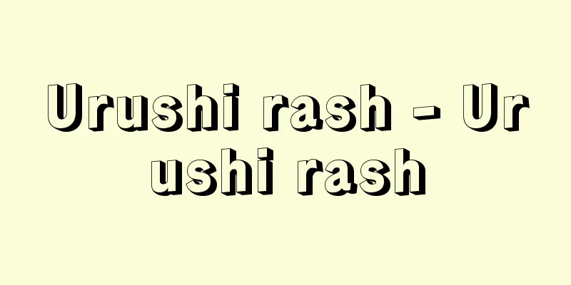 Urushi rash - Urushi rash