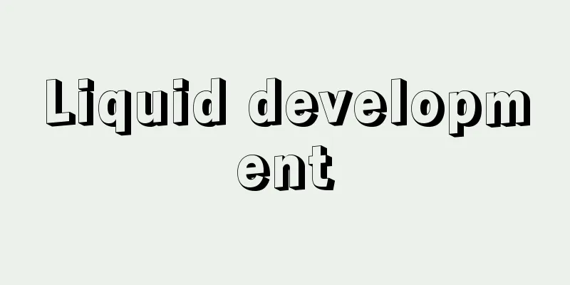 Liquid development