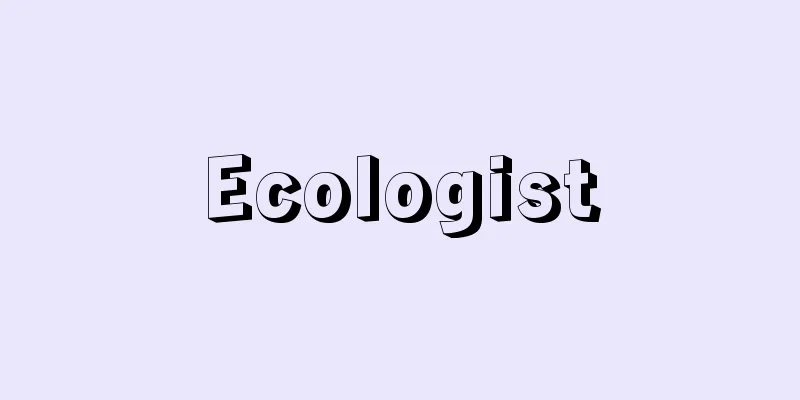 Ecologist