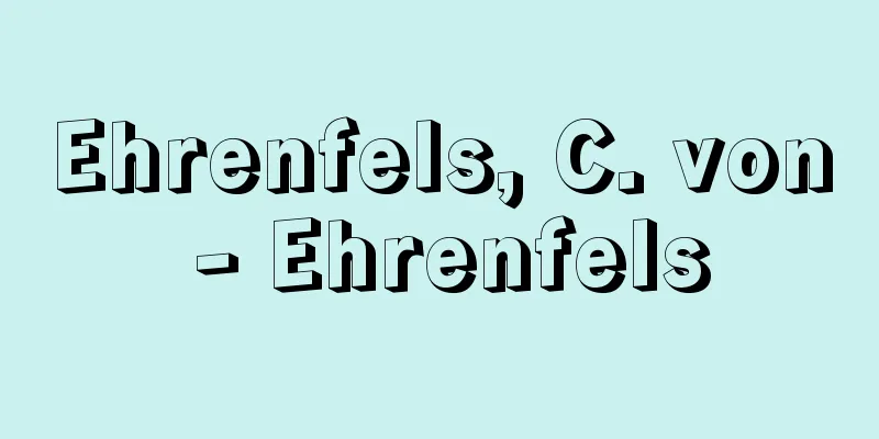 Ehrenfels, C. von - Ehrenfels