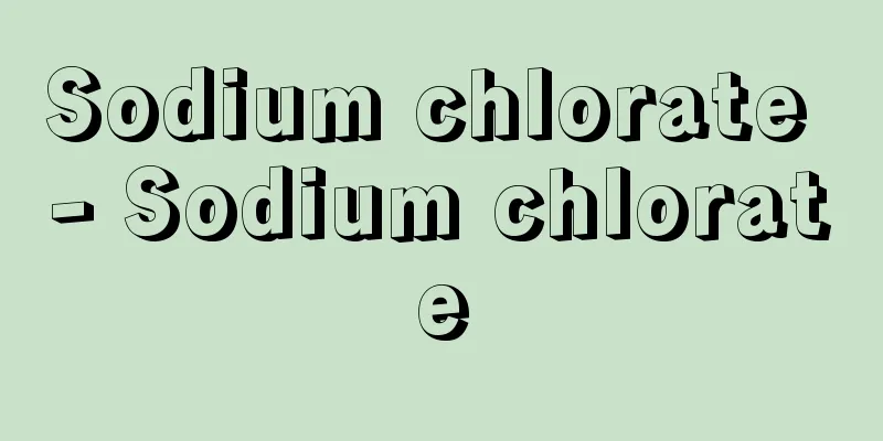Sodium chlorate - Sodium chlorate