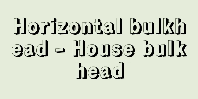 Horizontal bulkhead - House bulkhead