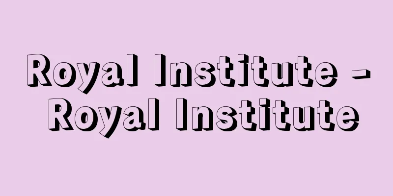 Royal Institute - Royal Institute