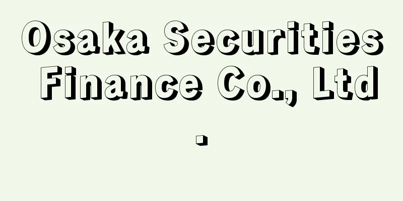 Osaka Securities Finance Co., Ltd.