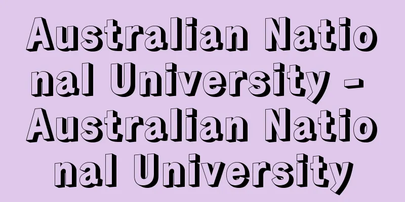 Australian National University - Australian National University